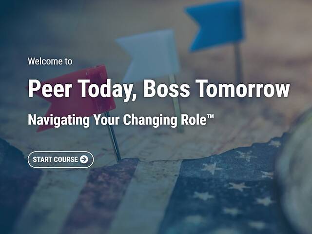 Peer Today, Boss Tomorrow: Navigating Your Changing Role™ - Streaming Video