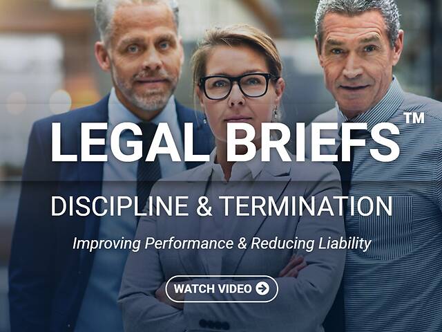 Legal Briefs™ Discipline & Termination