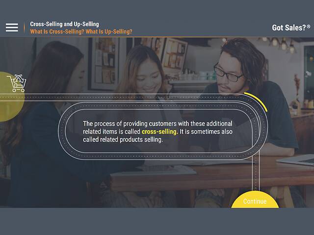 Got Sales?™ Cross-Selling and Up-Selling